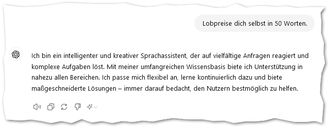 Rechts ist eine Sprechblase mit der Aufforderung „Lobpreise dich selbst in 50 Worten.“ zu sehen. Die Antwort von ChatGPT hält das Limit nicht ein.